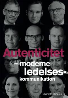 Autenticitet : moderne ledelseskommunikation