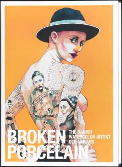 Broken porcelain : the Danish watercolor artist Ole Aakjær