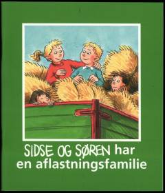 Sidse og Søren har en aflastningsfamilie