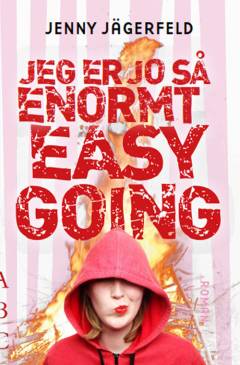 Jeg er jo så enormt easy going