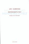 Menneskets felt. Essays om litteratur