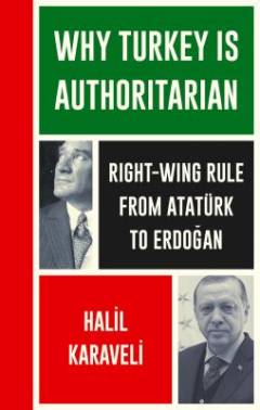 Why Turkey is authoritarian : from Atatürk to Erdoğan