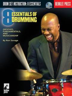 8 essentials of drumming : grooves fundamentals, and musicianship