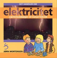 Det handler om elektricitet