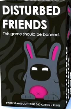 Disturbed friends : this game should be banned