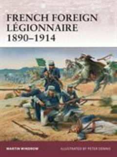 French Foreign Légionnaire 1890-1914