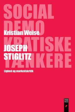 Joseph Stiglitz : lighed og markedskritik