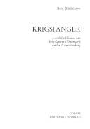 Krigsfanger : et billeddrama om krigsfanger i Danmark under 1. verdenskrig