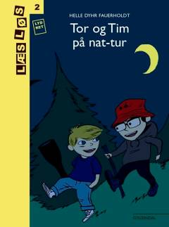 Tor og Tim på nat-tur