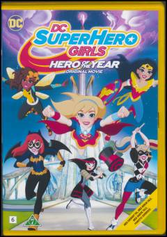 DC Super hero girls  - hero of the year