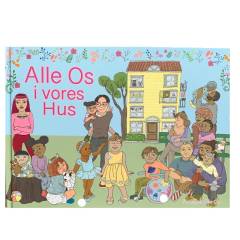 Alle os i vores hus