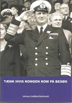 Tænk hvis kongen kom på besøg