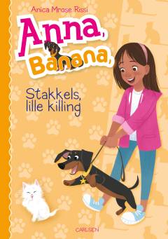 Anna, Banana - stakkels, lille killing