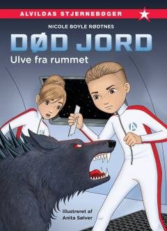 Forside til bogen Død jord - ulve fra rummet