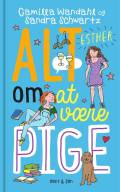 Alt om at være pige - Esther