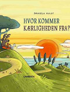 Hvor kommer kærligheden fra?