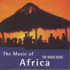 The rough guide to the music of Africa
