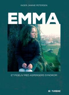 Emma : et pigeliv med Aspergers syndrom