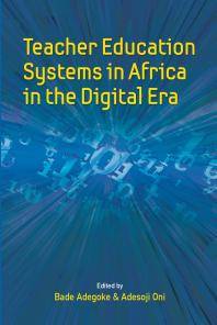 Teacher education systems in Africa in the digital era