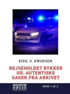 Rejseholdet rykker ud : autentiske sager fra arkivet. Bind 2 (Stor skrift)