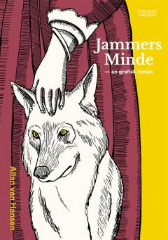 Jammers Minde : en grafisk roman