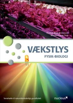 Vækstlys : fysik-biologi