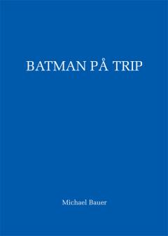 Batman på trip