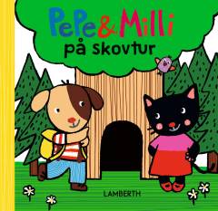 Pepe & Milli på skovtur