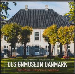Designmuseum Danmark : the Royal Frederik's Hospital