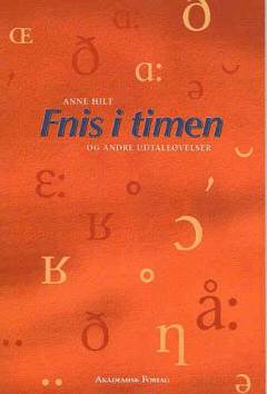 Fnis i timen - og andre udtaleøvelser