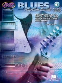 Blues rhythm guitar : the complete guide to shuffles, boogies, jump, slow blues, and other blues styles
