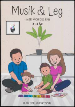 Musik & leg - med mor og far : 4-5 år (4-5 år)