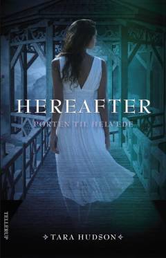 Hereafter. 3 : Porten til helvede