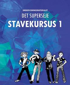 Undervisningsmaterialet Det superseje stavekursus 1