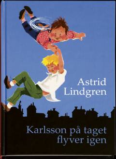 Karlsson på taget flyver igen