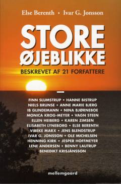Store øjeblikke : beskrevet af 21 forfattere