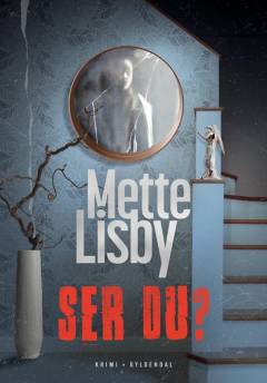 Ser du? : krimi