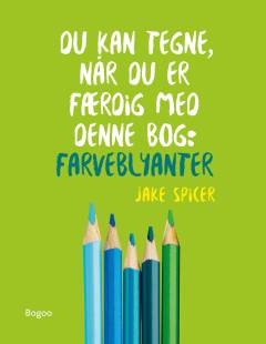 Du kan tegne, når du er færdig med denne bog - farveblyanter