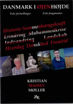 Danmark i øjenhøjde : tolv fortællinger og tolv fragmenter