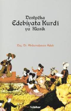 Destpêka edebiyata kurdî ya klasîk