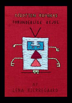 Robotten Rominas forunderlige rejse