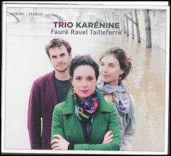 Fauré, Ravel, Tailleferre