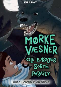 Mørke væsner - Ole Lukøjes sorte paraply