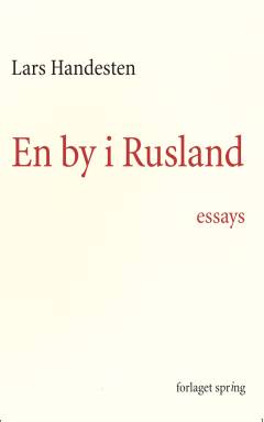 En by i Rusland : essays