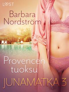 Junamatka 3 - Provencen tuoksu