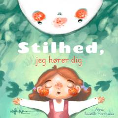 Stilhed, jeg hører dig
