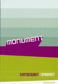 Monument : samtidskunst i byrummet
