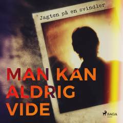 Man kan aldrig vide