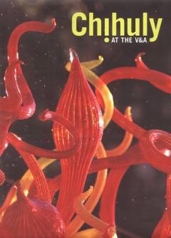 Chihuly at the V&A