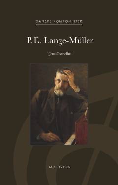 Peter Erasmus Lange-Müller : 1850-1926